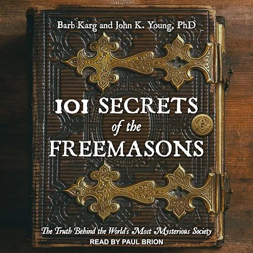 101 Secrets of the Freemasons: The Truth Behind the World's Most Mysterious… — product photo