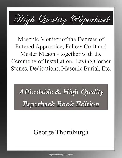 Masonic Monitor of the Degrees of Entered Apprentice, Fellow Craft and Master… — product photo