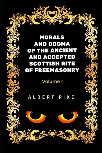 Morals and Dogma of the Ancient and Accepted Scottish Rite of Freemasonry — product photo
