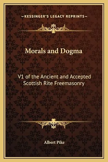 Morals and Dogma: V1 of the Ancient and Accepted Scottish Rite Freemasonry — product photo