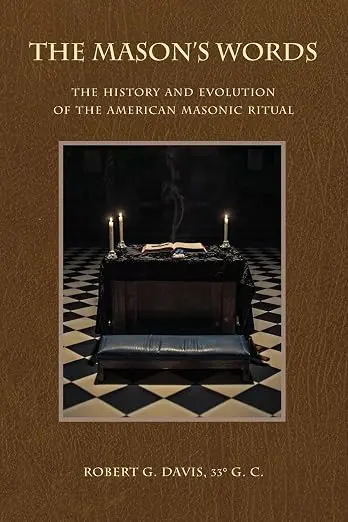 The Mason's Words: The History and Evolution of the American Masonic Ritual — product photo